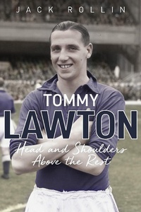 Abbildung von: Tommy Lawton - Pitch Publishing Ltd