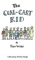 Cover: The Coal Cart Kid - Grosvenor House Publishing Ltd