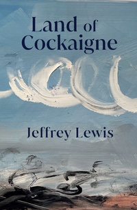 Enlarge image Cover: Land of Cockaigne 2021 - Haus Publishing