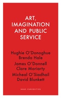 Cover: Art, Imagination and Public Service - Haus Publishing