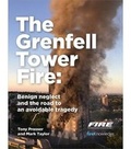 Cover: Grenfell Tower Fire: Benign neglect and the road to an avoidable tragedy - Pavilion Publishing and Media Ltd