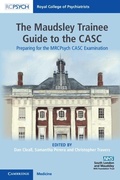 Cover: The Maudsley Trainee Guide to the CASC - Cambridge University Press
