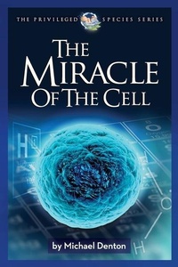 Enlarge image Cover: The Miracle of the Cell - Discovery Institute