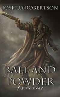 Enlarge image Cover: Ball and Powder - Crimson Edge Press
