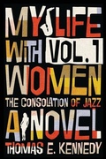 Cover: My Life with Women, Volume 1 - SERVING HOUSE BOOKS