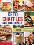 Cover: Keto Chaffles Cookbook - Yunkass Publishing