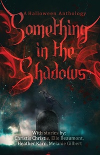 Enlarge image Cover: Something in the Shadows - Midnight Tide Publishing