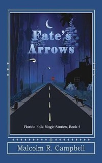 Enlarge image Cover: Fate's Arrows - Thomas-Jacob Publishing, LLC