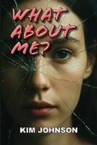 Enlarge image Cover: What About Me? - Elk Lake Publishing Inc