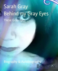 Enlarge image Cover: Behind my Gray Eyes - BookRix