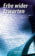 Cover: Erbe wider Erwarten - Verlag Peter Hopf