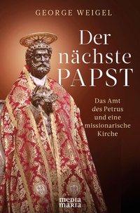 Enlarge image Cover: Der nächste Papst - Media Maria Verlag