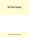 Cover: The Church hymnary - ALPHA EDITION