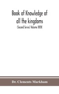 Cover: Book of knowledge of all the kingdoms, lands, and lordships that are in the world, and the arms and devices of each land and lordship, or of the kings and lords who possess them (Second Series) Volume XXIX - ALPHA EDITION