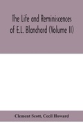 Cover: The life and reminiscences of E.L. Blanchard (Volume II) - ALPHA EDITION