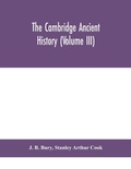 Cover: The Cambridge ancient history (Volume III) - ALPHA EDITION