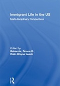 Cover: Immigrant Life in the US - Routledge