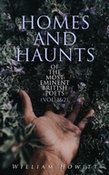 Cover: Homes and Haunts of the Most Eminent British Poets (Vol. 1&2) - e-artnow