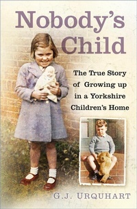 Abbildung von: Nobody's Child - The History Press Ltd