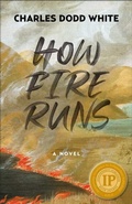 Cover: How Fire Runs - Swallow Press