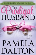 Cover: The Prodigal Husband (Pamela Dalton Romance Classics) - Pamela Dalton Romance Classics