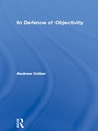 Cover: In Defence of Objectivity - Routledge