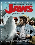 Cover: The Making of the Movie Jaws (45th Anniversary Edition) - BEARMANOR MEDIA
