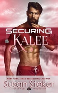 Cover: Securing Kalee (SEAL of Protection: Legacy, #6) - Stoker Aces Production LLC