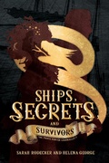 Cover: Ships, Secrets, and Survivors (The Pirate Hunter Chronicles, #1) - The Pirate Hunter Chronicles