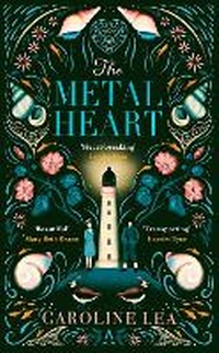 Abbildung von: The Metal Heart - Michael Joseph Ltd