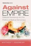 Cover: Against Empire - Wipf and Stock Publishers
