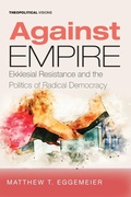 Cover: Against Empire - Wipf & Stock Publishers