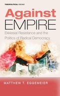 Cover: Against Empire - Wipf & Stock Publishers