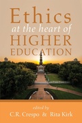 Cover: Ethics at the Heart of Higher Education - Wipf and Stock Publishers