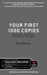 Enlarge image Cover: Your First 1000 Copies - Story Grid Publishing LLC