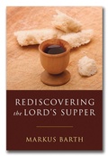 Cover: Rediscovering the Lord's Supper - Wipf and Stock