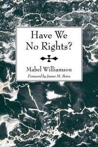 Enlarge image Cover: Have We No Rights? - Wipf and Stock