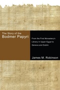 Cover: The Story of the Bodmer Papyri - Wipf and Stock Publishers