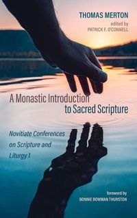 Enlarge image Cover: A Monastic Introduction to Sacred Scripture - Wipf & Stock Publishers