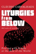 Cover: Liturgies from Below - Abingdon Press