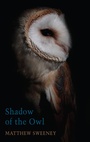 Cover: Shadow of the Owl - Bloodaxe Books Ltd