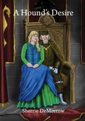 Cover: A Hound's Desire - Sherrie DeMorrow
