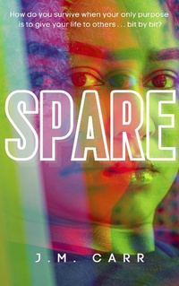 Enlarge image Cover: Spare - J.M. Carr