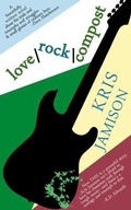 Cover: love / rock / compost - Sybertooth Inc.