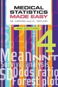 Cover: Medical Statistics Made Easy, fourth edition - Scion Publishing