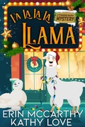 Cover: Fa La La La Llama (Friendship Harbor Mysteries, #4) - Kathy Love