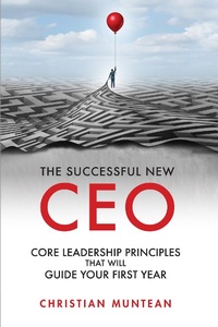 Abbildung von: The Successful New CEO - Business Expert Press