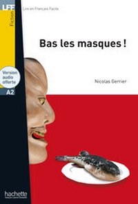 Abbildung von: Bas les masques ! - Hueber Verlag