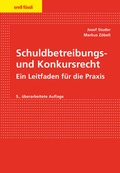 Cover: Schuldbetreibungs- und Konkursrecht - Orell F&uuml;ssli Verlag