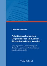 Abbildung von: Adaptionsverhalten von Organisationen im Kontext diskontinuierlichen Wandels - Kovac, Dr. Verlag
